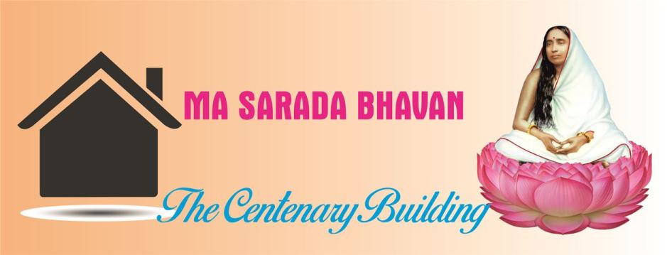 Ma Sarada Bhavan - The Centenary Building
